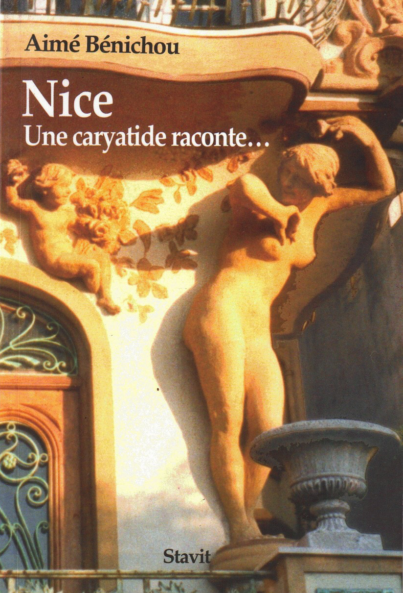 Nice. Une caryatide raconte…